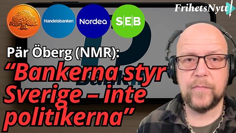 Pär Öberg avslöjar: Så förtrycker bankerna folk med fel åsikter