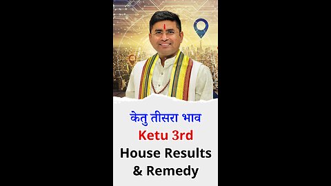 केतु तीसरा भाव Ketu 3rd House Results & Remedy I Pt Virender Shukla