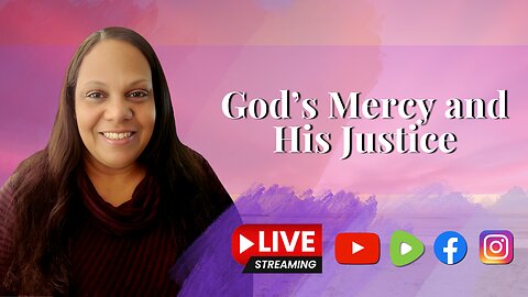 God's Mercy and His Justice