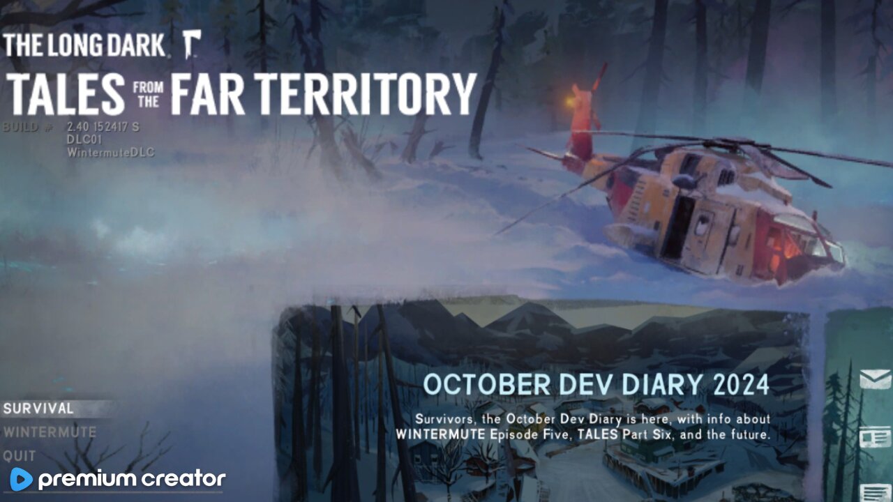 The Long Dark: I thought Canada was nice.