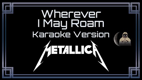 Metallica - Wherever I May Roam (CC)