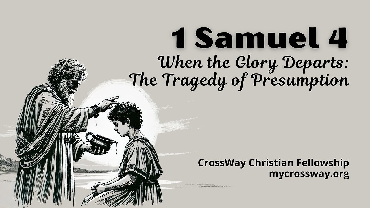 When the Glory Departs (1 Samuel 4)