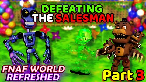 Unlocking the Final Clock & Defeating Mendo | FNaF World Refreshed