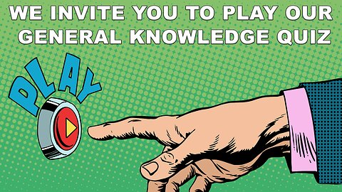 General Knowledge Quiz