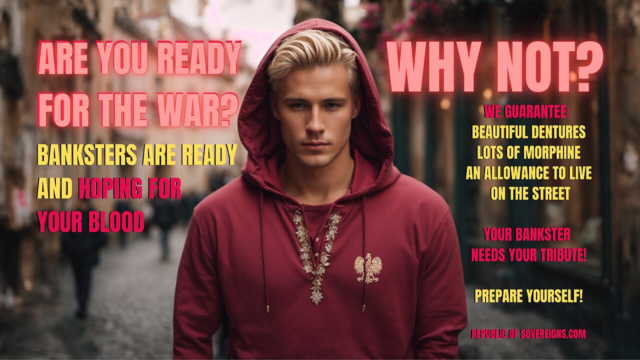 Are you ready for The War? WHY NOT?
