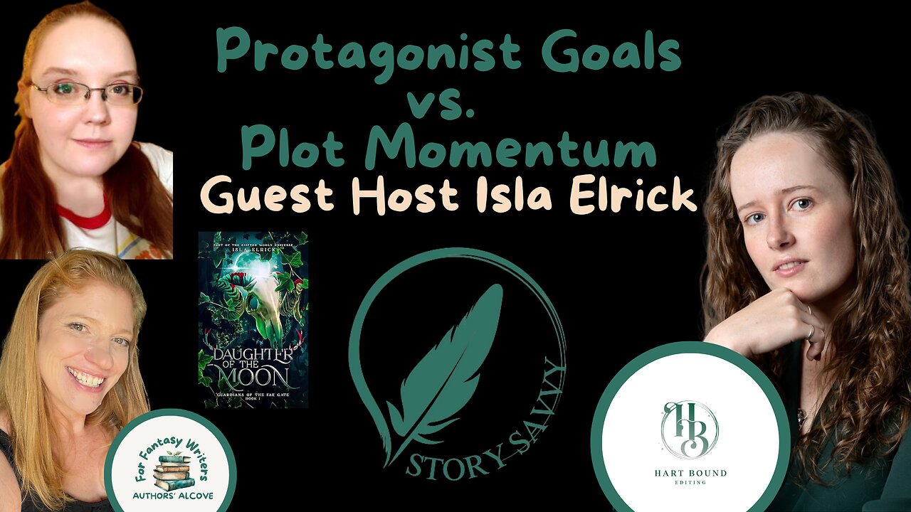 Protagonist Goals versus Plot Momentum: Tips from a Develomental Editor