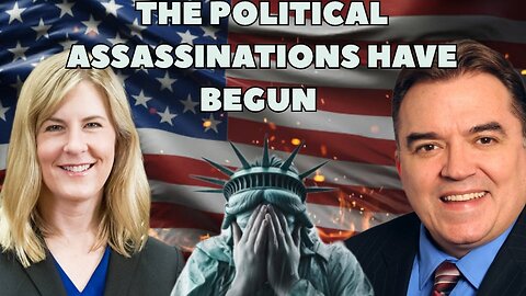 The Political Assassinations Have Begun