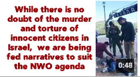 "Undeniable Cases of Murder and Torture of Innocent Citizens in Israel"