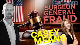 Dr. Jason Dean - Ep 2019 - Who Is Casey Means and Why This Surgeon General Pick Feels Like a Setup