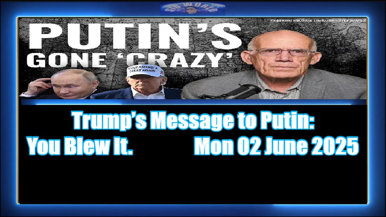 Trump’s Message to Putin - You Blew It.