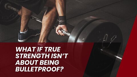 What If True Strength Isn't About Being Bulletproof? | Finding Vulnerability in Masculinity