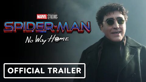 Spider-Man - No Way Home - Official Trailer (2021) Tom Holland, Benedict Cumberbatch, Zendaya