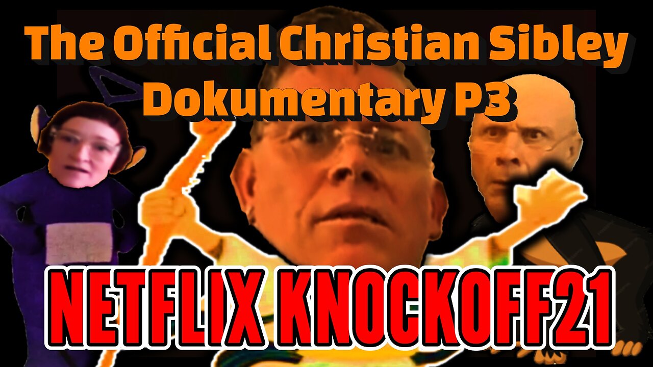 The Official Christian Sibley Dokumentary P3 - Netflix KnockOff21