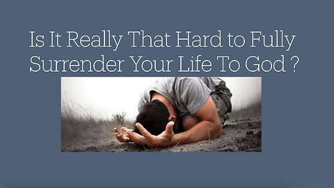Is it Really That Hard to Surrender? - Joe Thompson September 7th, 2025