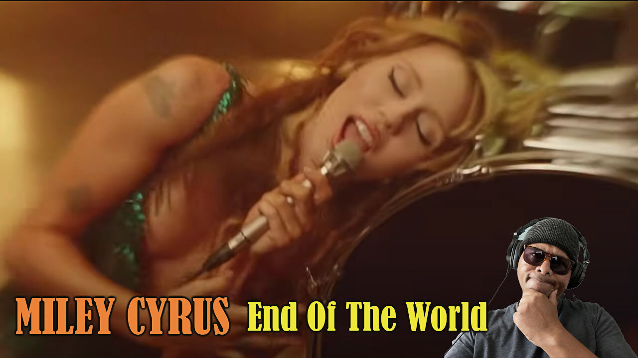 MILEY CYRUS - End Of The World Reaction!