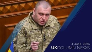 UK Column News - 4th June 2025