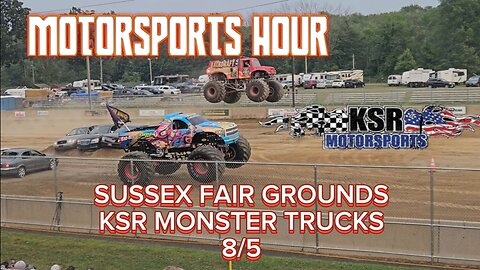 KSR Monster Trucks At Sussex Fair 8/5