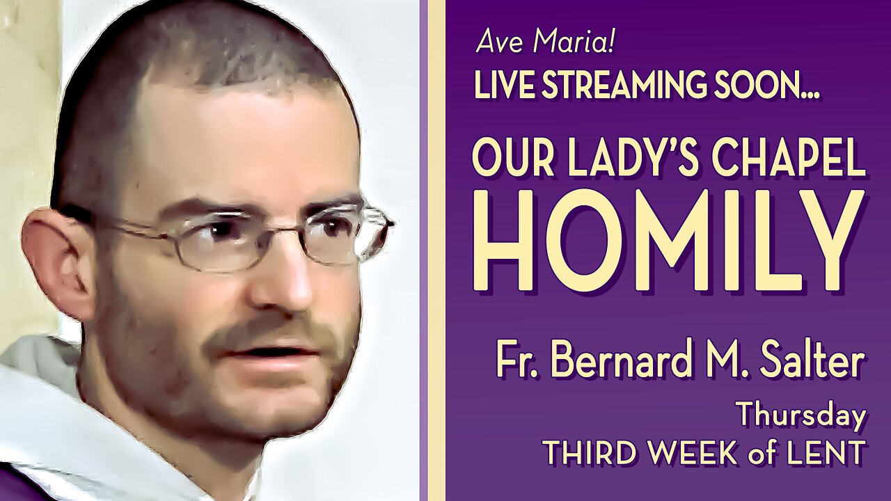 Thursday of the Third Week of Lent - March 27, 2025 - HOMILY