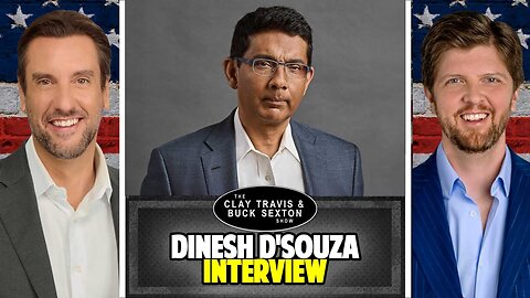 Dinesh D'Souza on His New Film: The Dragon's Prophecy | Clay and Buck