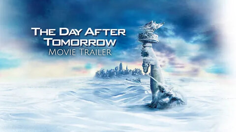 The Day After Tomorrow (2004 Movie Trailer)