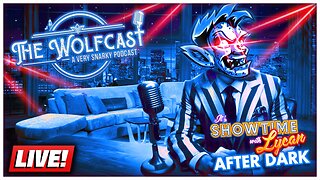 🔴 Let's Talk Shop + Updates! | The Wolfcast (5/7/2025)