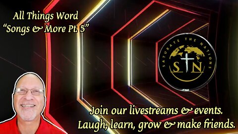 All Things Word: Songs & More Pt. 5