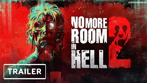 No More Room in Hell 2 - Trailer _ gamescom 2024