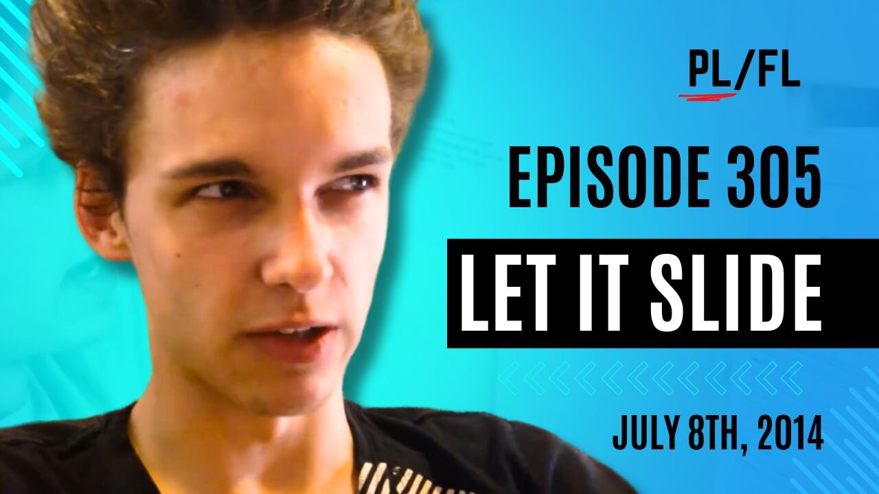 Past Liam - “Let It Slide” - July 8th, 2014
