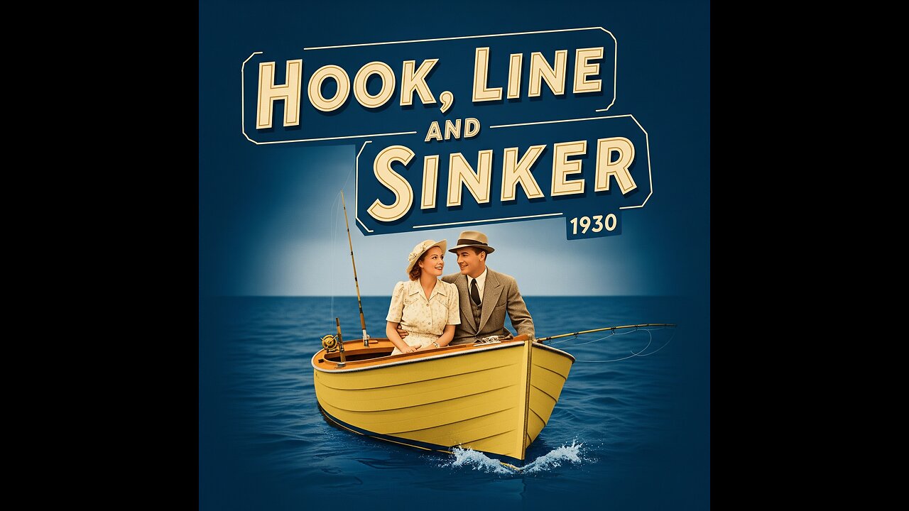 1930 HookLine and Sinker