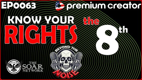 EP-0063 Know Your Rights - The 8th 20251215