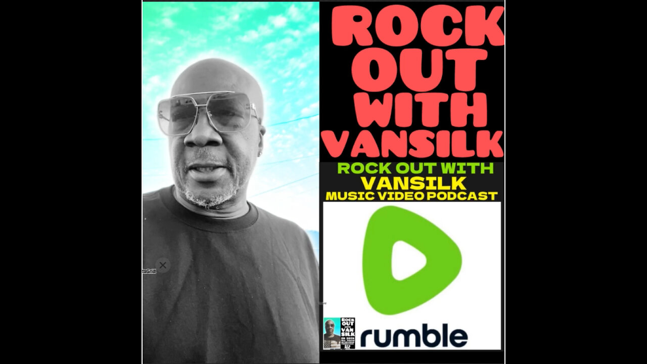 ROC #1A “Rock Out with Vansilk” New video music Show.