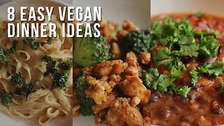 8 Quick Vegan Dinners That Will Wow You