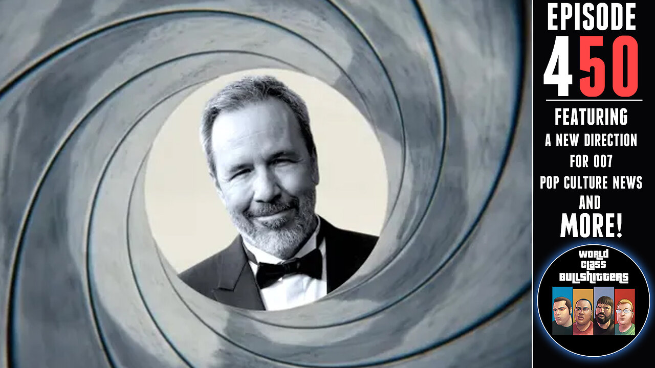 New 007 Director, Just Cancel It, ALREADY, WWE Street Fighter Movie Casting and MORE