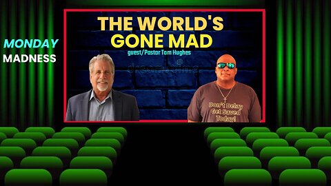 MONDAY MADNESS guest/ Pastor Tom HUGHES