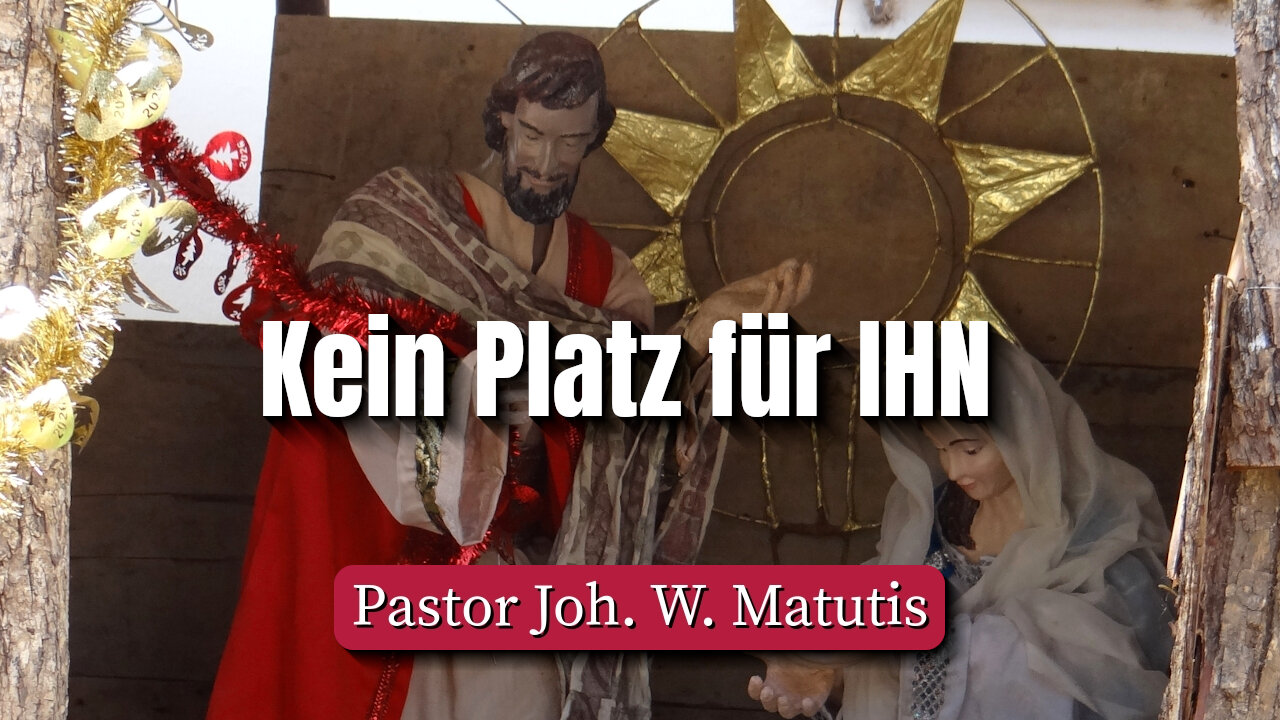 Kein Platz für IHN