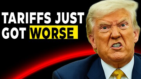Trump Tariff Situation is So Much WORSE than You Realise