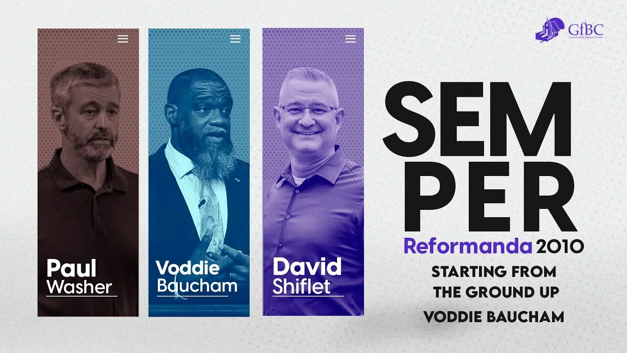 Starting From the Ground Up l Voddie Baucham