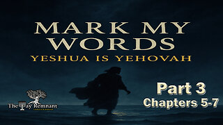 Mark My Words: Yeshua is Yehovah part 3