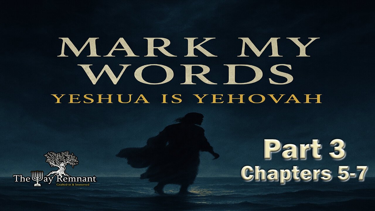Mark My Words: Yeshua is Yehovah part 3