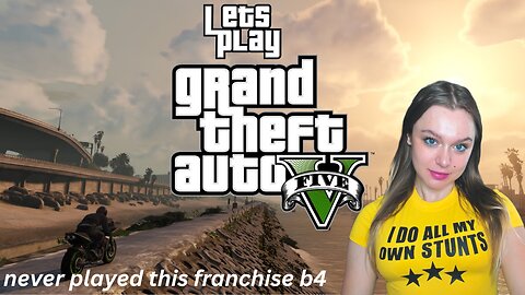 girl plays GTA (V/5) for the First time Ever (Part 3)