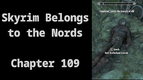 Chapter 109: Under New Management and Locate the Assassin of Old