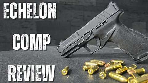 Springfield Echelon Comp 9mm Review | Yeah, it's good!
