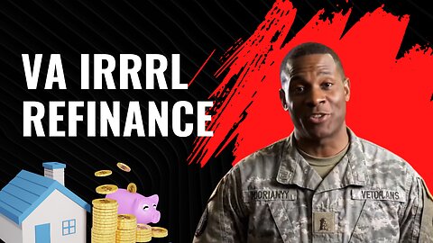 VA IRRRL Refinance