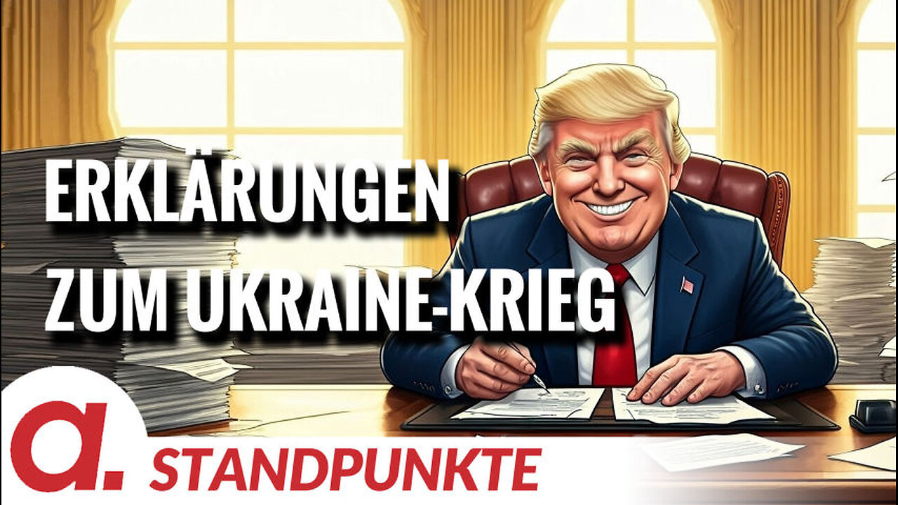 Trumps Erklärungen zum Ukraine-Krieg | Von Thomas Röper