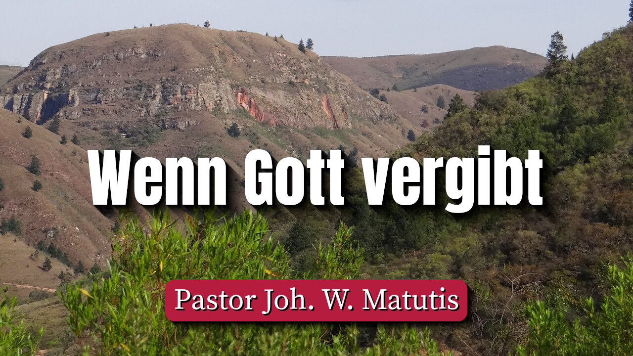 Wenn Gott vergibt