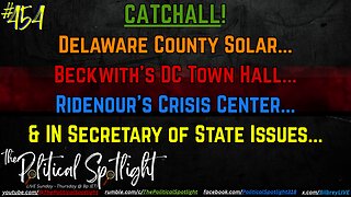#454 | CATCHALL! | The Political Spotlight