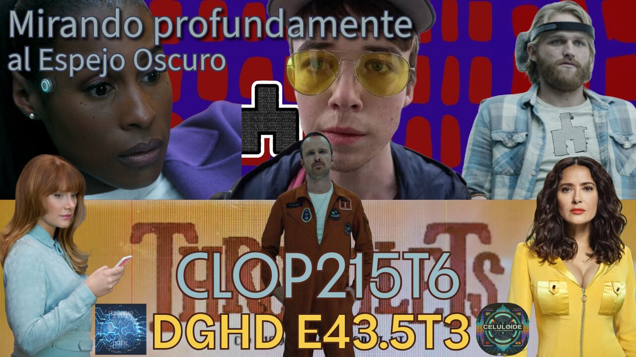 DGHD -- E43.5T3 -- Mirando profundamente al Espejo Oscuro (Crossover con Celuloide)