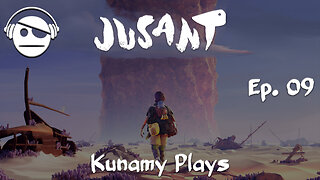 Jusant | Ep. 09 | Kunamy Master Plays