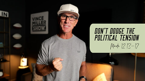 Don’t Dodge the Political Tension | Mark 12:13-17