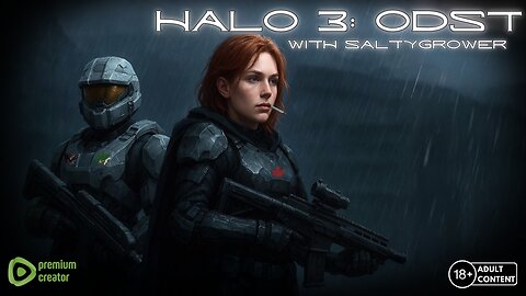 Halo 3: ODST With SaltyGrower | + Games & Chill